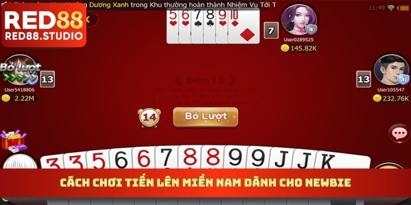 Cách chơi tiến lên miền Nam dành cho newbie